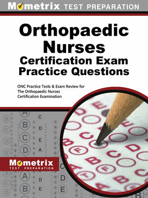 cover image of Orthopaedic Nurses Certification Exam Practice Questions